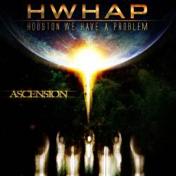 Houston We Have A Problem : Ascension